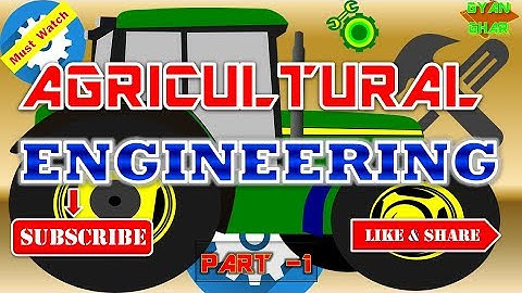 #AGRICULTURAL ENGINEERING PART  - 1 | Agri tech, | Important for alll govt. exams