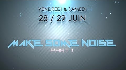 La Bush - Make Some Noise / part1 [Trailer]