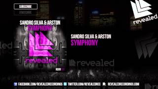 Sandro Silva & Arston   Symphony OUT NOW!