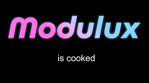 Modulux is cooked