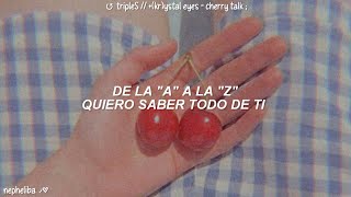 tripleS // +(KR)ystal Eyes - Cherry Talk ; [Traducida al Español]