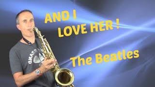 And I love her ❤  | the Beatles | tenor 🎷 saxophone cover with solo | MexSax