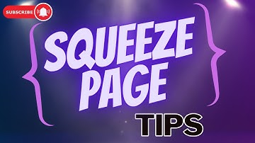 Squeeze Page Tips