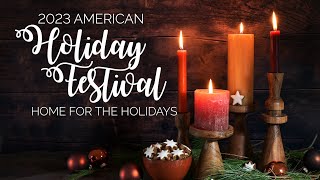 2023 American Holiday Festival