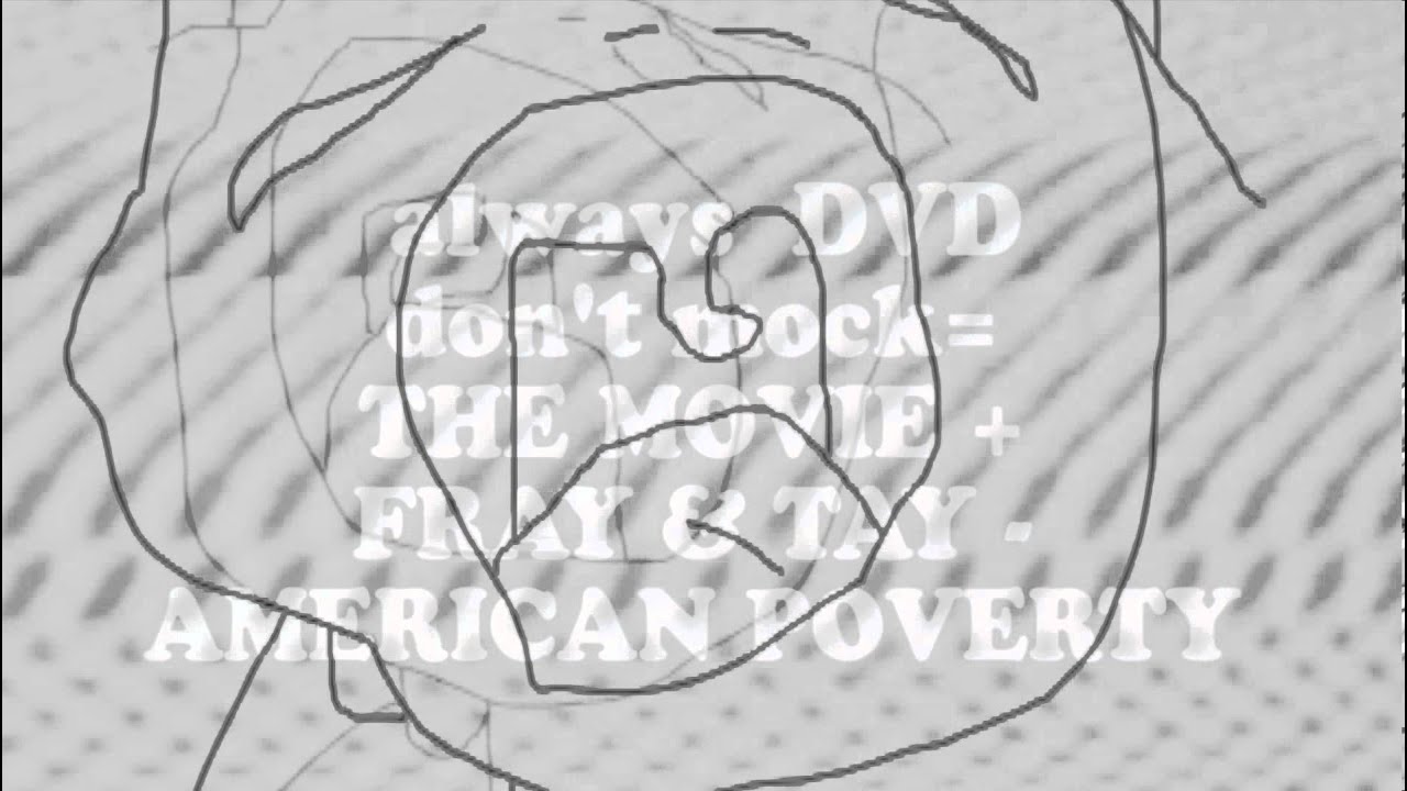 FRAY AND TAY (THE DVD TRAILER 79 american poverty) by Marcellous Lovelace