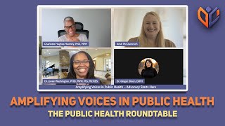Amplifying Voices in Public Health | Public Health Roundtable LIVE