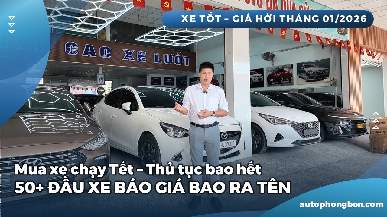 HƠN 50 ĐẦU XE BAO RA TÊN - MUA XE CHẠY TẾT - THỦ TỤC BAO HẾT | Tổng hợp xe tuần 2, tháng 01/2026