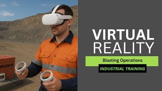 VR for Mining Safety: Blasting Operations