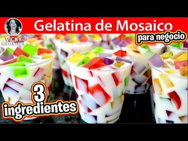 GELATINAS DE MOSAICO CON 3 INGREDIENTES PARA NEGOCIO  | #VickyRecetaFacil | VICKY RECETA FACIL