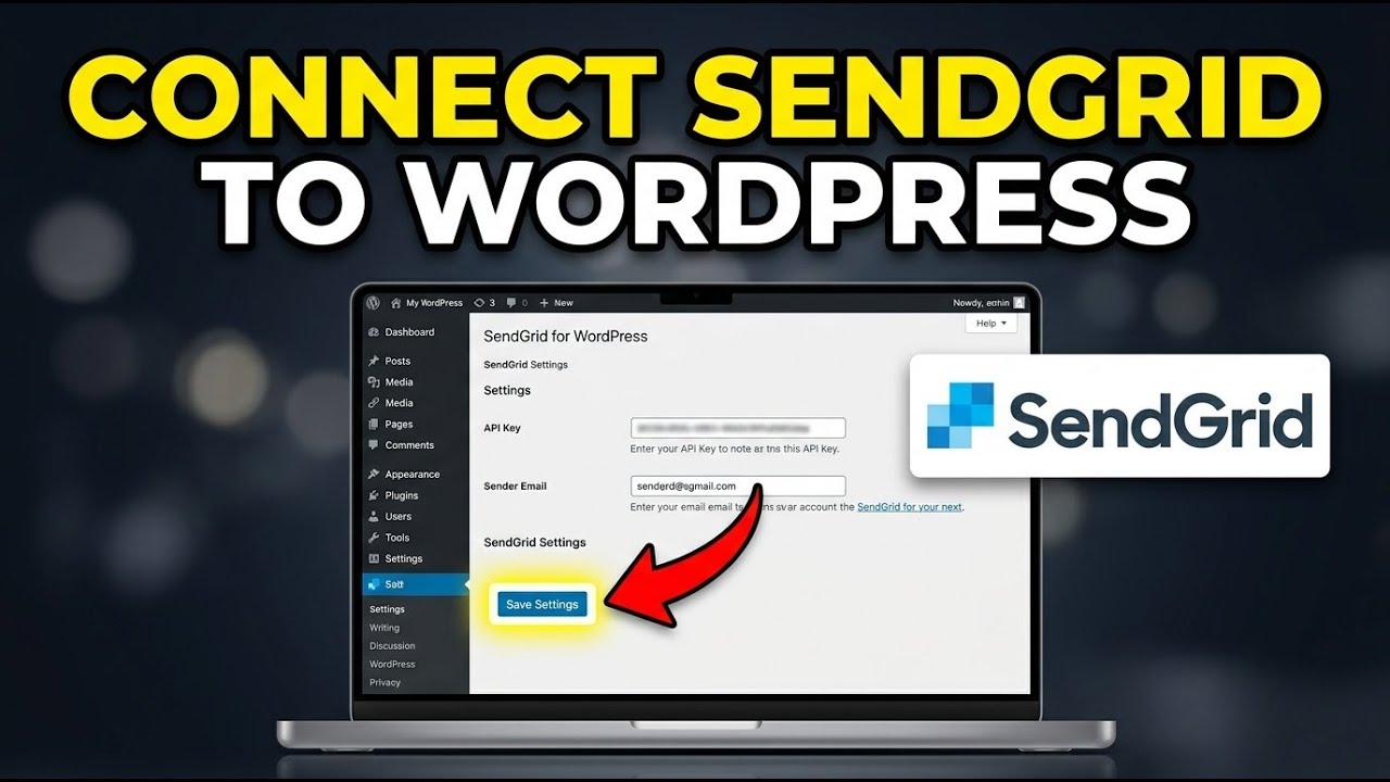 How to connect SendGrid to WordPress for transactional emails - Step By ...