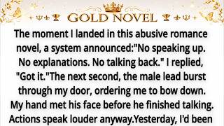 The moment I landed in this abusive romance novel a system announced No speaking up No explanatio