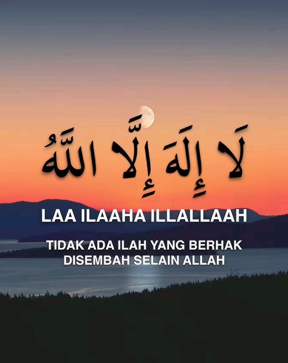 LAILAHAILLALLAH #lailahaillallah