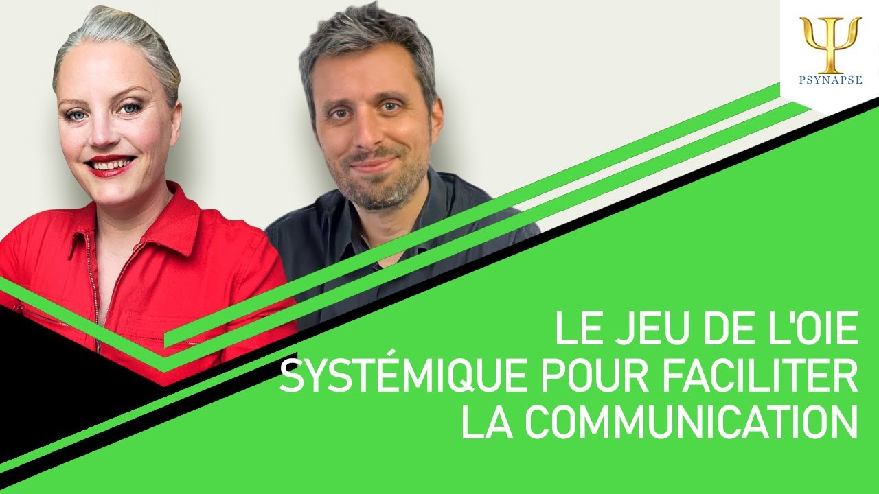 Améliorez votre communication : le Jeu de l'oie systémique