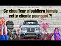 .v  ce chauffeur noubliera jamais cette cliente pourquoi  indit