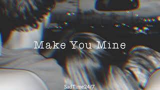 Make You Mine - Public (Sub Español)