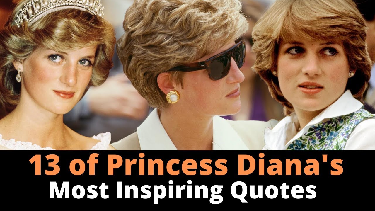 13 Of Princess Diana's Most Inspiring Quotes | Princess Diana's Quotes