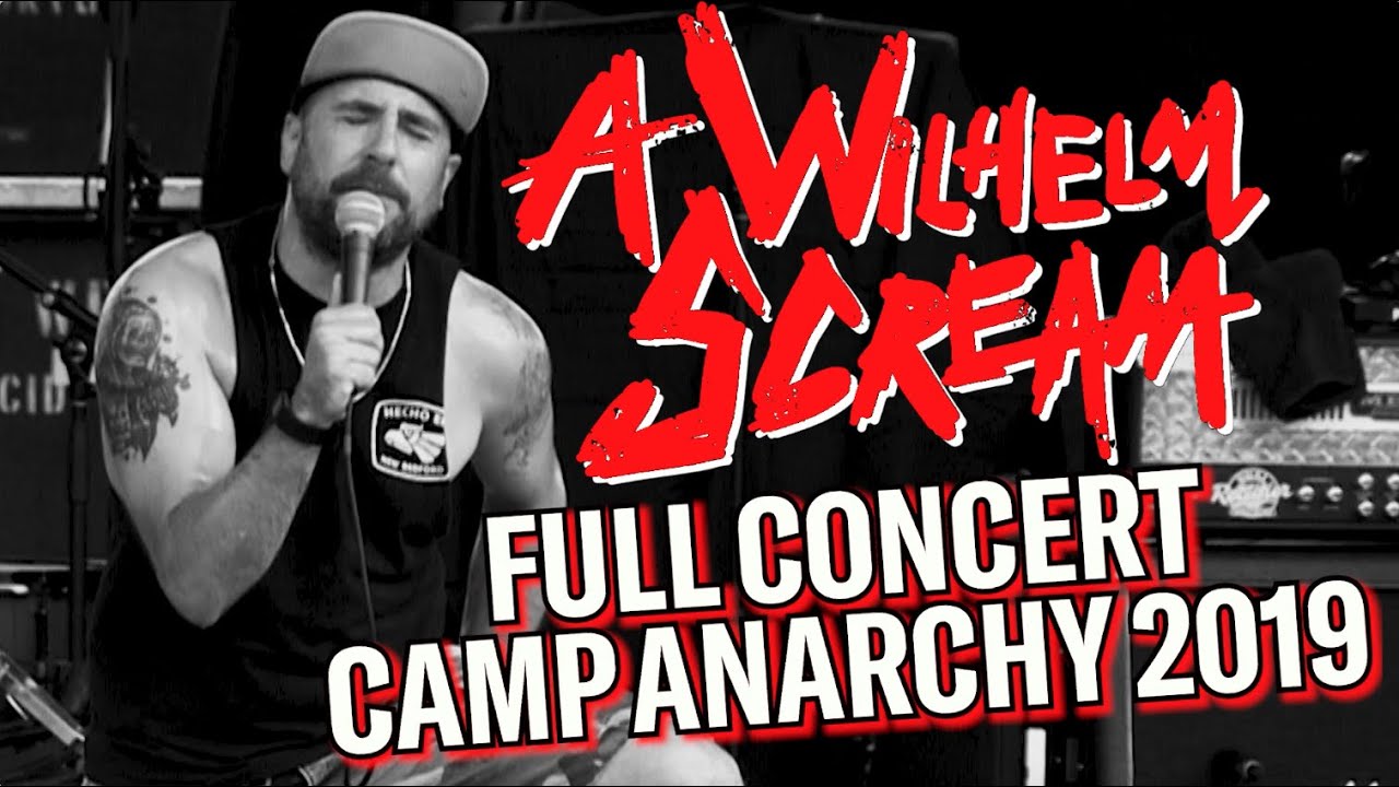 A WHILHELM SCREAM LIVE - FULL CONCERT AT CAMP ANARCHY, OHIO, 2019
