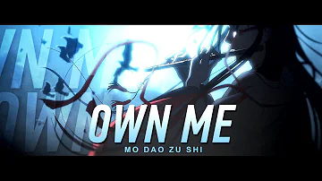 own me [Mo Dao Zu Shi / Wei Wuxian]