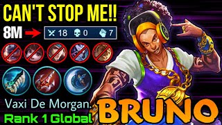100% UNSTOPPABLE Bruno Best Dj 18 Kills in 8 Minute - Top 1 Global Bruno by Vaxi De Morgan. - MLBB