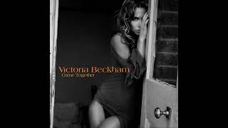 Watch Victoria Beckham Me And You This Time video