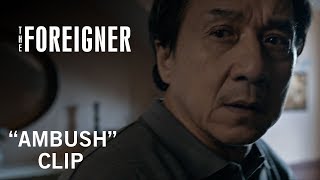 The foreigner | "ambush" clip | now playing