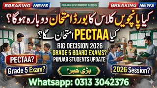 Punjab Grade 5 Board Exams 2026 Notification | PECTAA IBS Registration Schedule & Official Update