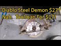Diablo Steel Demon $27?  How about $17!