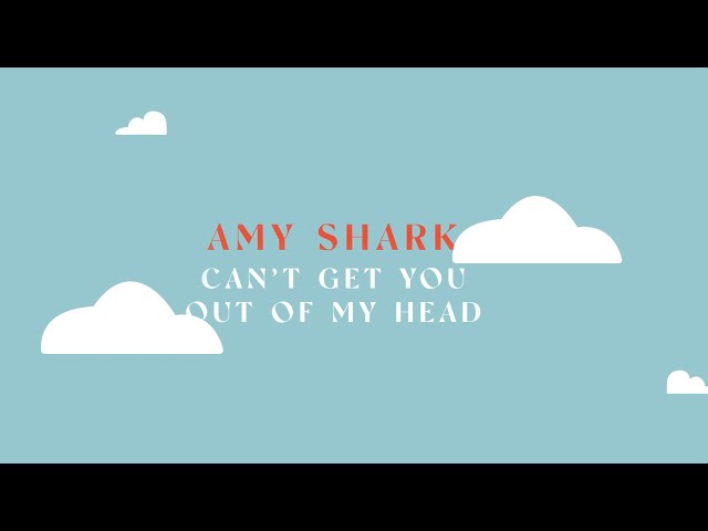 Amy Shark - Can't Get You Out of My Head