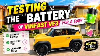 TESTING THE BATTERY OF VINFAST VF3 FOR A DAY
