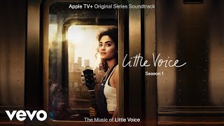 Video thumbnail of "I Don't Know Anything (From the Apple TV+ Original Series "Little Voice" - Audio)"