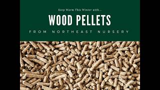 Wood Pellets at Northeast Nursery