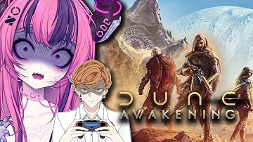 Ironmouse & Connor Play Dune: Awakening!
