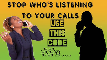 How to stop people from listening to your calls || Call problems solved || secret code 2021