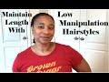 Hair Journey Setbacks - Road to Recovery Step 5:  Low Manipulation Hairstyles for Length Retention