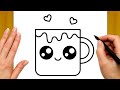 كيف ترسم كوب قهوة كيوت وسهل خطوة بخطوة   رسم سهل   تعليم الرسم للمبتدئين                           