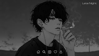 Sad Love Songs Playlist - Sad Songs to Listen to When You're Sad - Slowed and Reverb - Late Night
