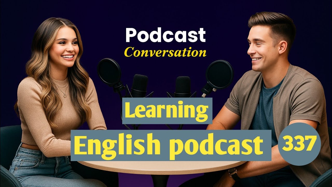 Learn  English With Podcast | English|English Learning Podcast | Podcast For Beginners | Episode 337