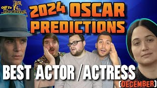 2024 Oscar Predictions - BEST LEADING ACTOR /ACTRESS || Off to The Races!
