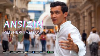 Alisher Nazirov - Ansızın
