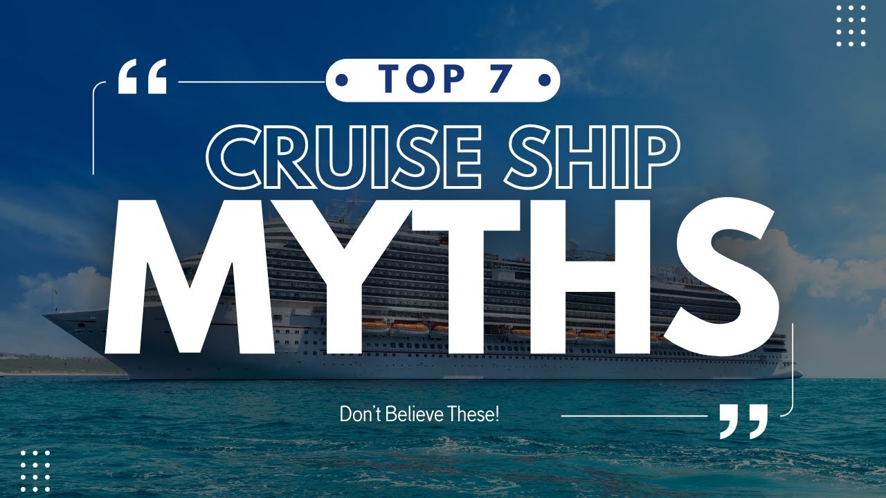 Cruise Ship Myths vs Reality