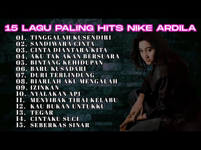 15 LAGU PALING HITS NIKE ARDILA class=