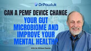 Can a PEMF Device Change your Gut Microbiome and Improve Your Mental Health?