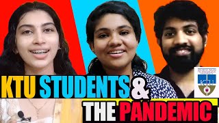 KTU Final Year Students & The Pandemic  | Covid-19 | KTU Exams 2020