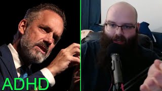 Someone w\/ ADHD Reacts To Jordan Peterson On ADHD