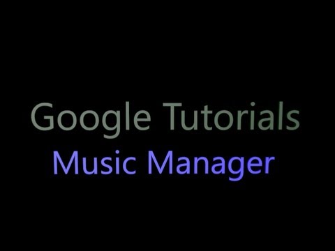 google music manager  New  Cách sử dụng Trình quản lý âm nhạc trong 5 phút - Hướng dẫn của Google