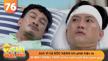CÔNG TY OSIN QUỐC DÂN #76 | Anh Vi Cá SỐC NẶNG khi phát hiện ra BÍ MẬT ĐỘNG TRỜI về ba ruột