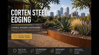 Corten Steel Edging Installation Austin | Weathered Steel