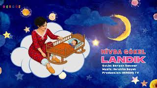 Hivda Gökel - Landik (Lorîna Kurdî / Kürtçe Ninni)