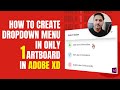 How to Create Dropdown Menu with only 1 Artboard in Adobe XD in Urdu/Hindi | GFXunplugged