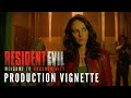 RESIDENT EVIL: WELCOME TO RACCOON CITY - Production Vignette